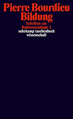 Schriften: Bd. 10: Bildung. Schriften zur Kultursoziologie 2 (suhrkamp taschenbuch wissenschaft) von Suhrkamp Verlag AG